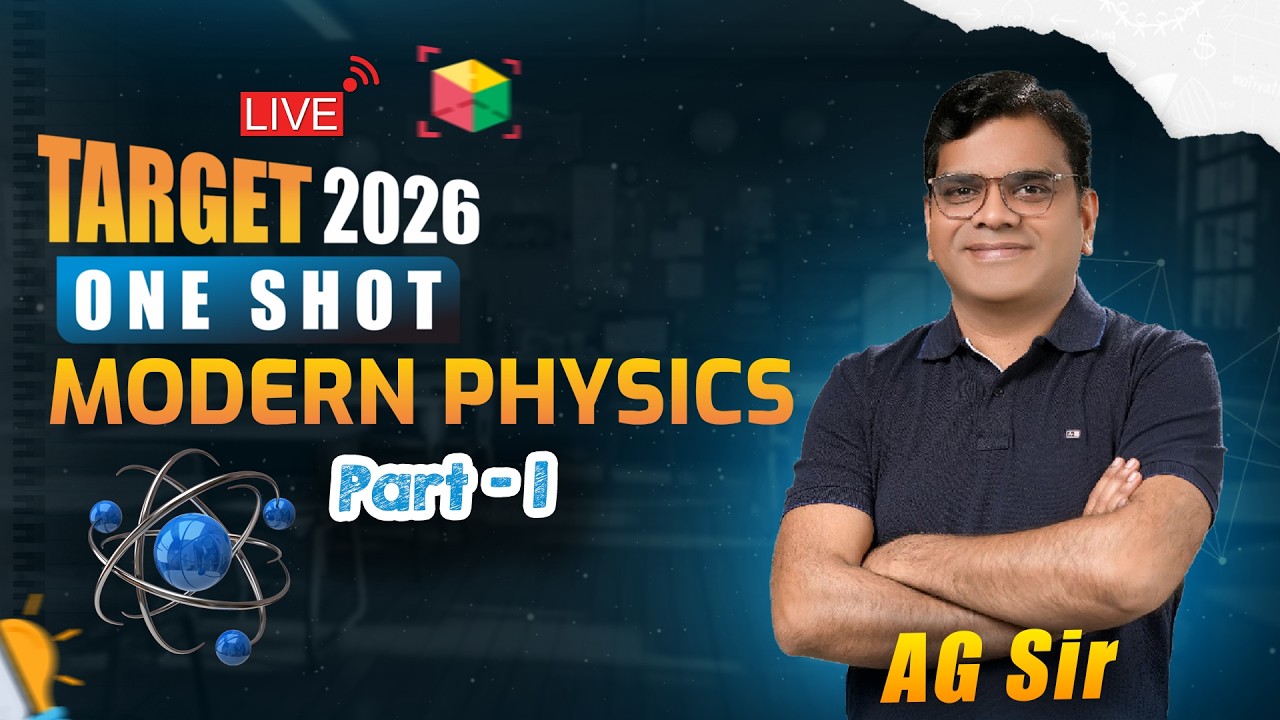 One Shot Modern Physics | Part-1 |  for NEET 2026 | Physics by AG Sir | Sarvam Career Institute