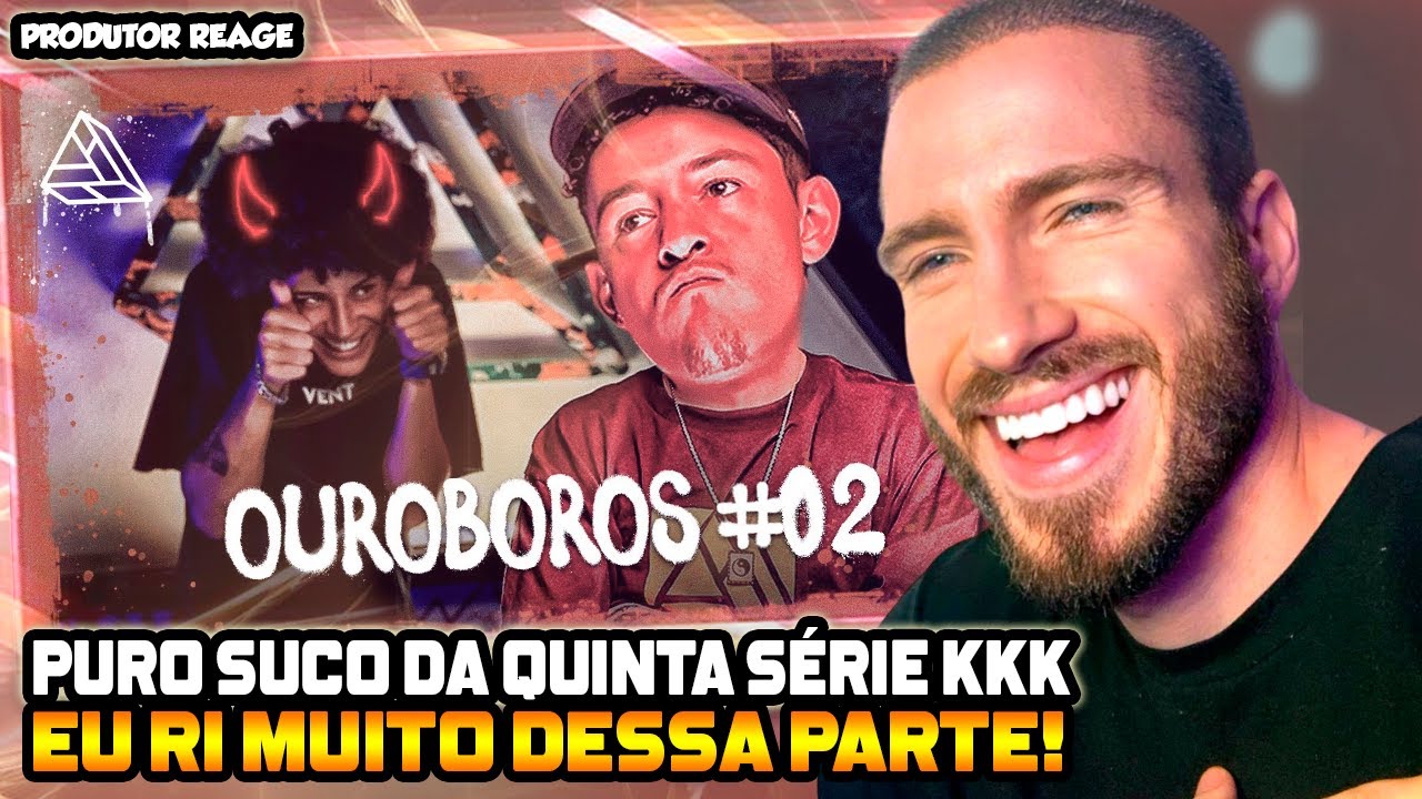 (PURO SUCO DA 5 SERIE kk!) PRODUTOR REAGE OUROBOROS - EP 02 - TROPA DA VENTS (REACT)