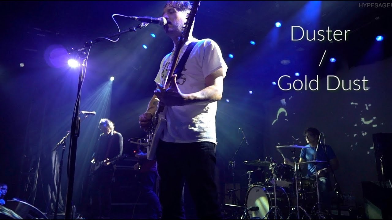 Duster - Gold Dust LIVE! (On Stage)