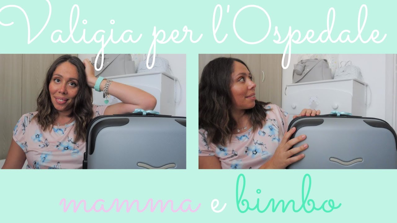 La Valigia per l'Ospedale: mamma e bambino!