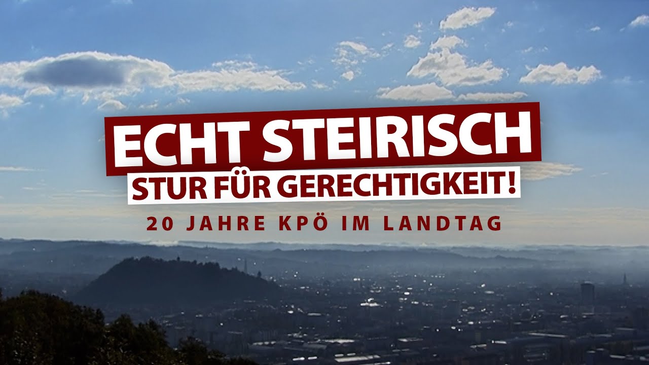 20 Jahre KPÖ im Landtag – Ein kurzer Rückblick!