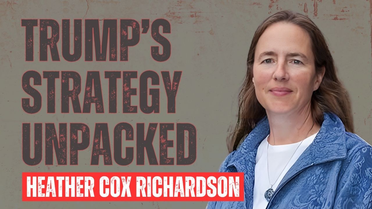 Heather Cox Richardson Connects the Dots on Trump’s Power Play