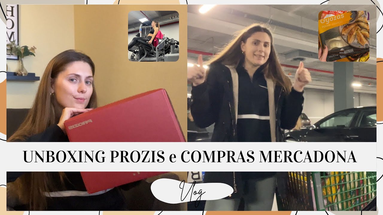 UNBOXING PROZIS //COMPRAS MERCADONA // TREINO DE PERNA - daily vlog