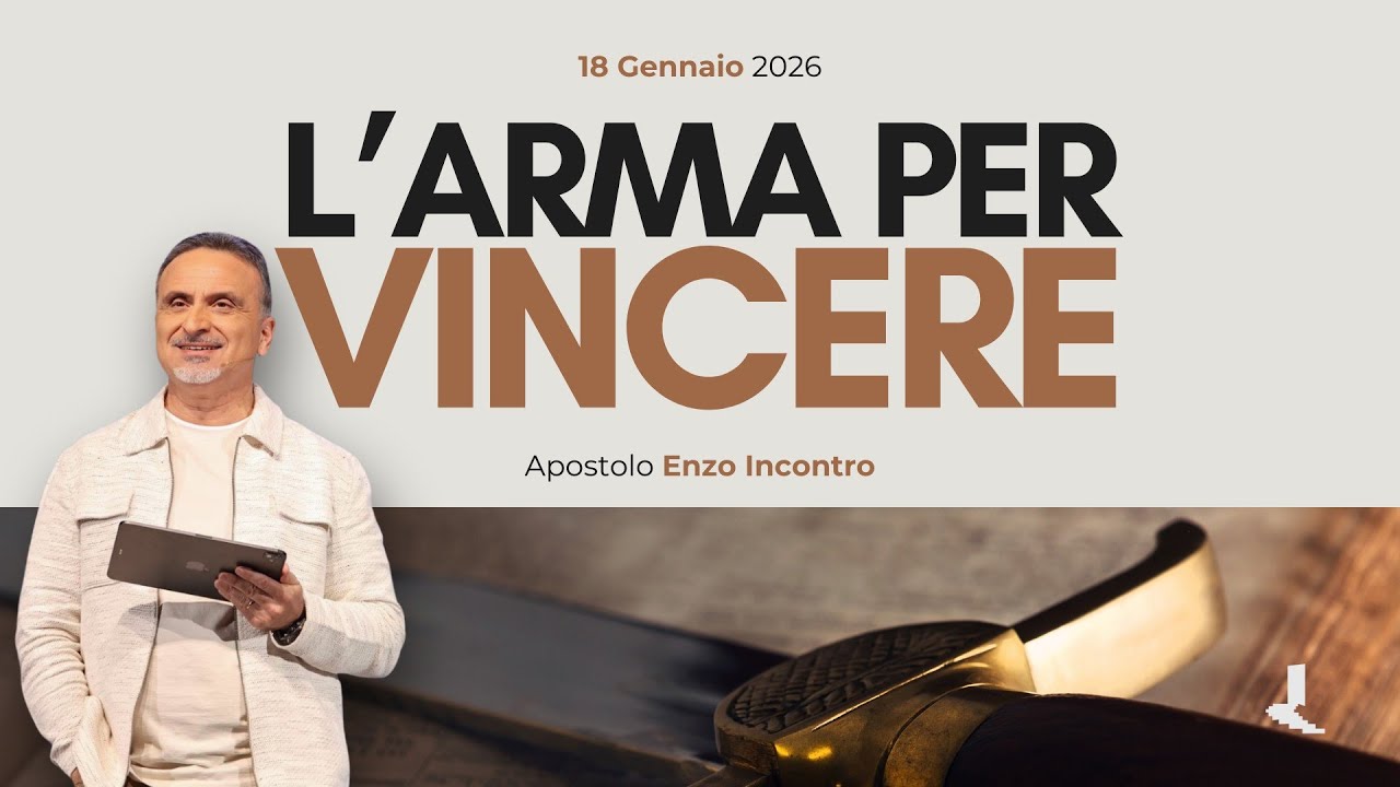 L'arma per vincere | Apostolo Enzo Incontro | 18 Gennaio 2026