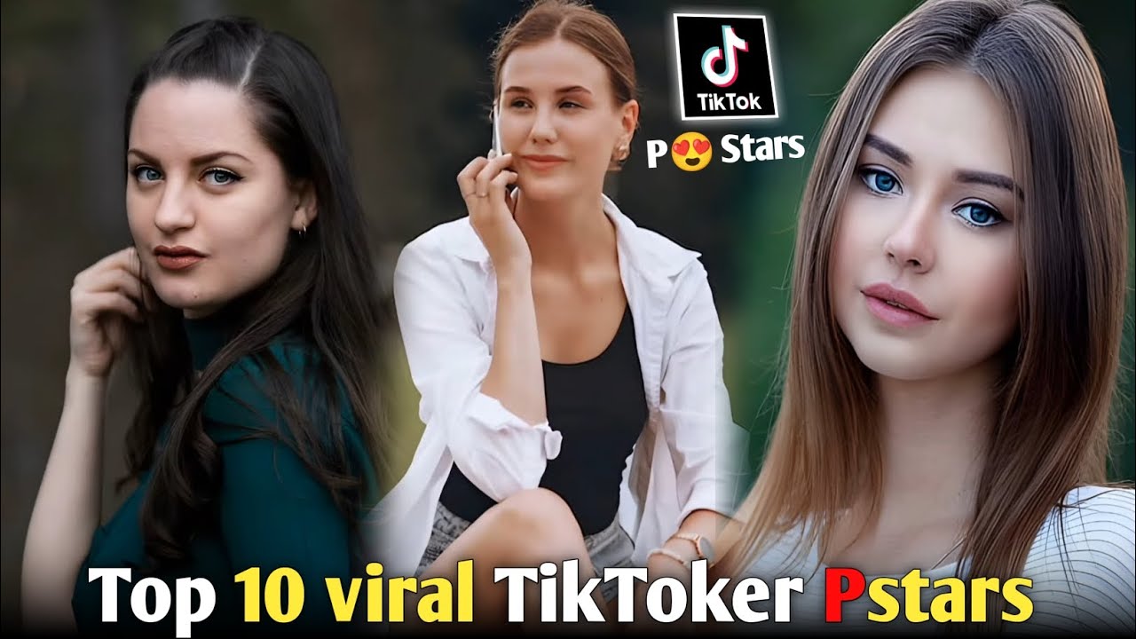 Top 10 Viral TikToker PStars | Most Popular & Trending Names 2026