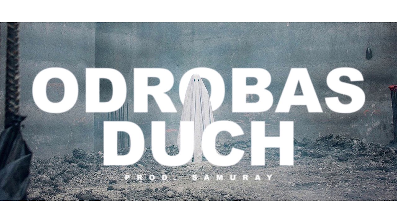 Odrobas - Duch prod. Samuray