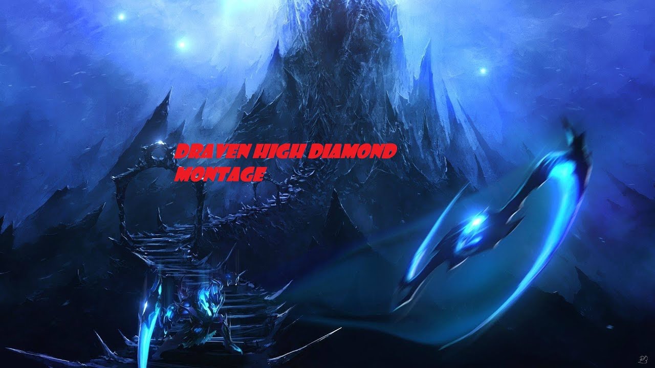 Best Draven Montage/Plays Diamond