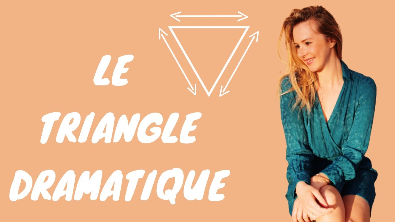🔺 Comment sortir du triangle dramatique? Sauveur, persécuteur, victime: Les 5 clés - 🎙 PODCAST