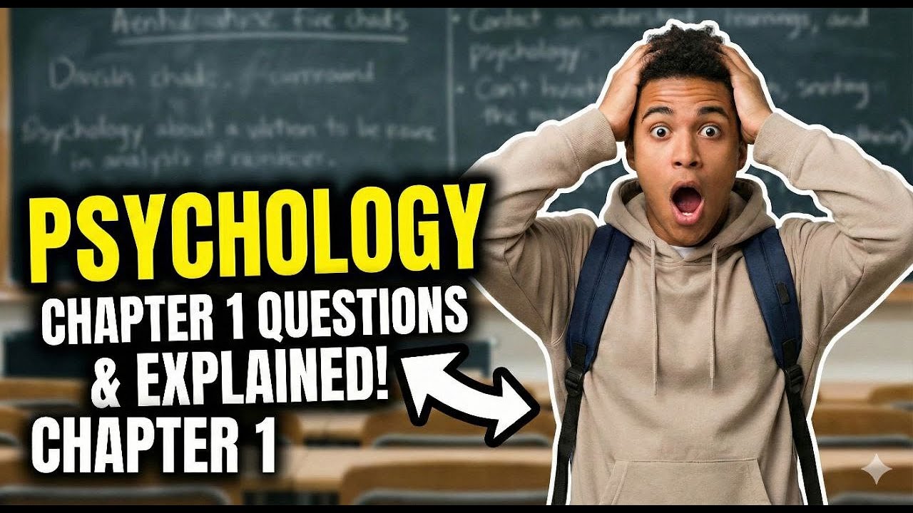 PSYCHOLOGY CHAPTER 1 MID QUESTIONS WITH THEIR EXPLANATION