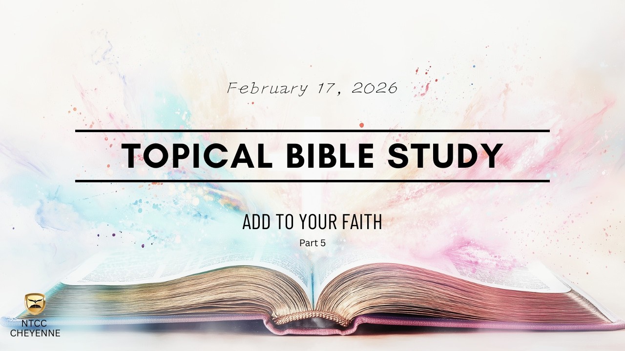 Topical Bible Study | 2/17/26