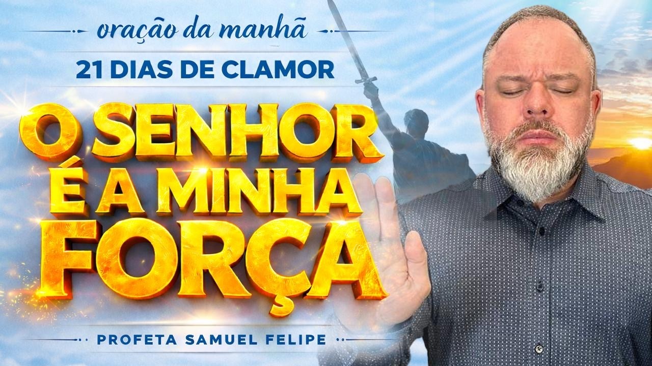 ORAÇÃO DA MANHÃ | Profeta Samuel Felipe | 19/03/26