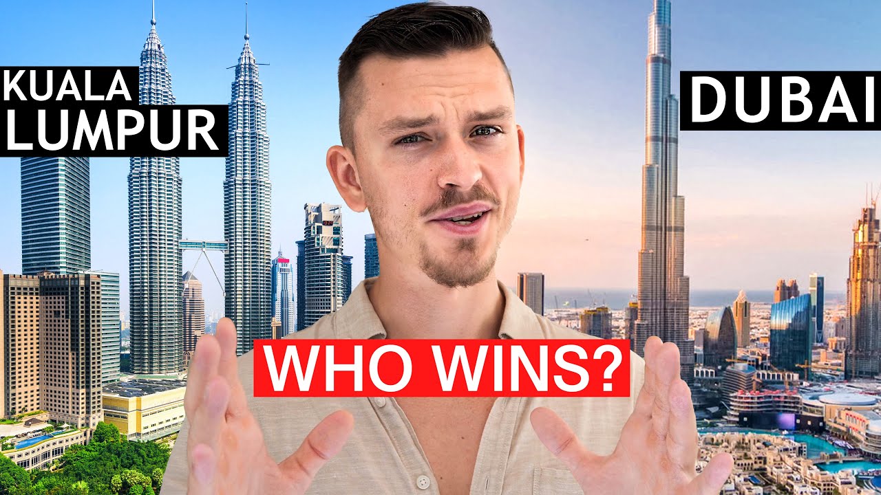 Kuala Lumpur vs. Dubai - Which is Better for Travel and Living? (Honest Opinion)