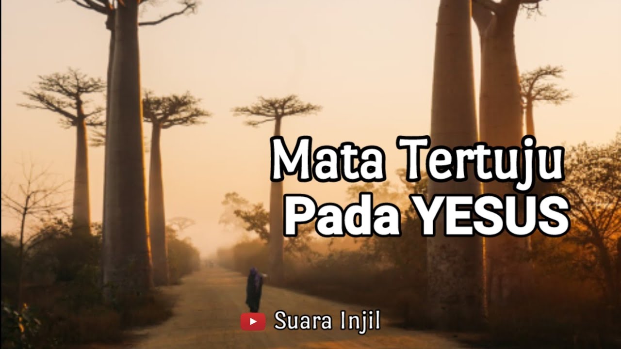 Mata Tertuju Pada Yesus. Renungan Dan Doa Malam Suara Injil.