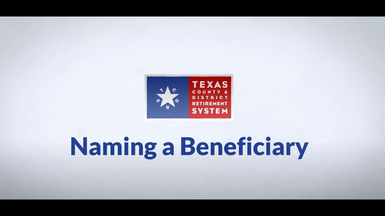 Naming a Beneficiary