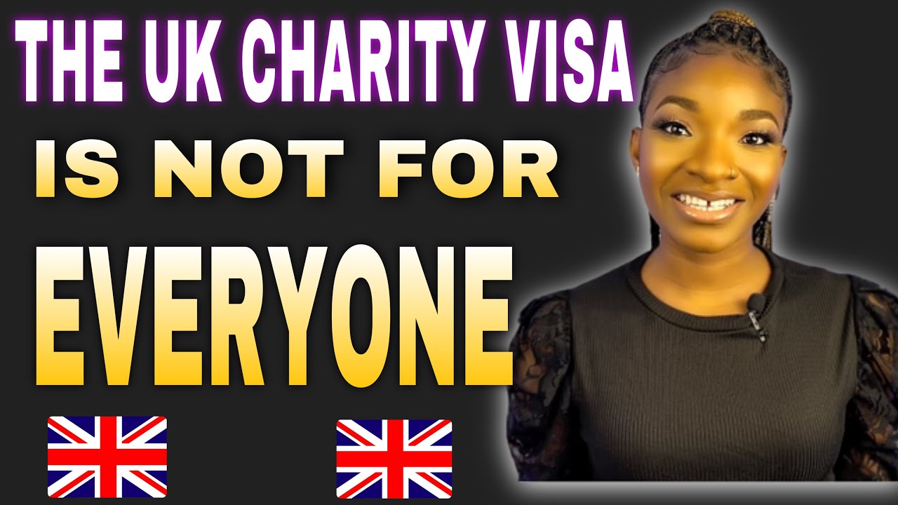 DON'T APPLY FOR THE UK CHARITY WORKER VISA IF... | the visa is not for everyone | FaithOjone