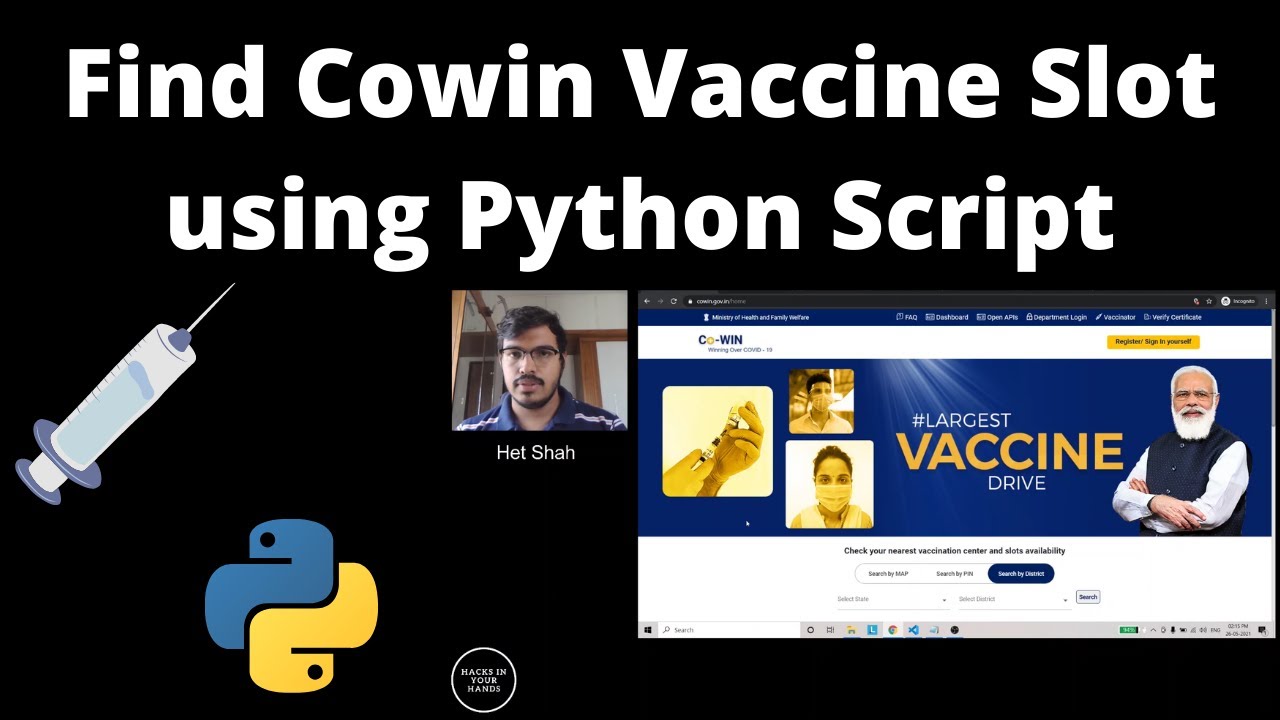 Cowin Slots Notifier | Python Script | APIs | Hacks in your Hands | Het Shah