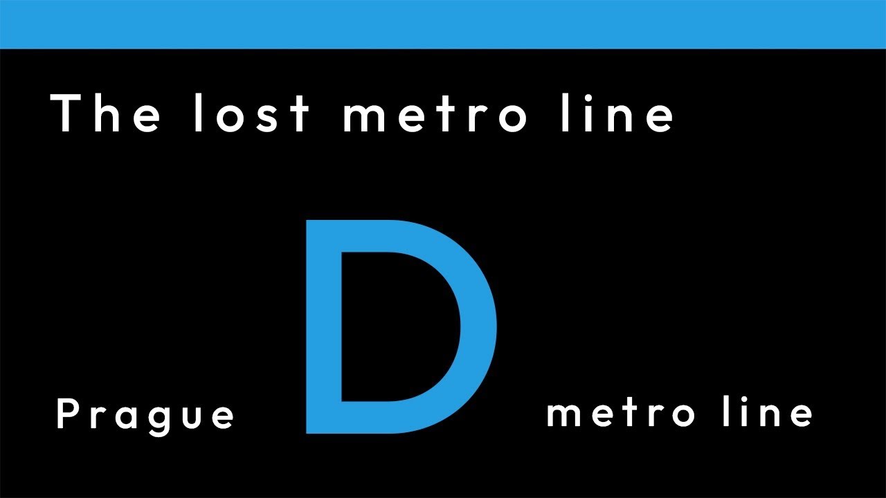 The Lost Metro Line - Prague D Metro Line