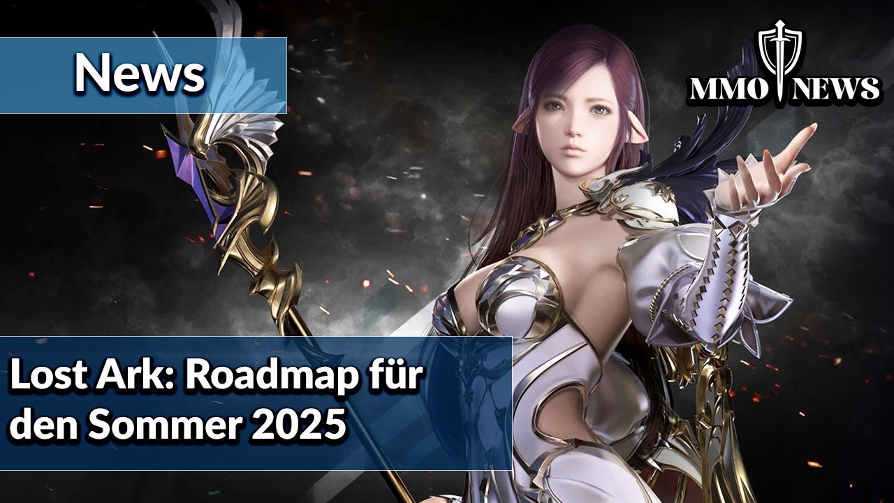 Lost Ark zeigt Roadmap für den Westen - Bringt komplett neuen Content und Vorteile für Anfänger