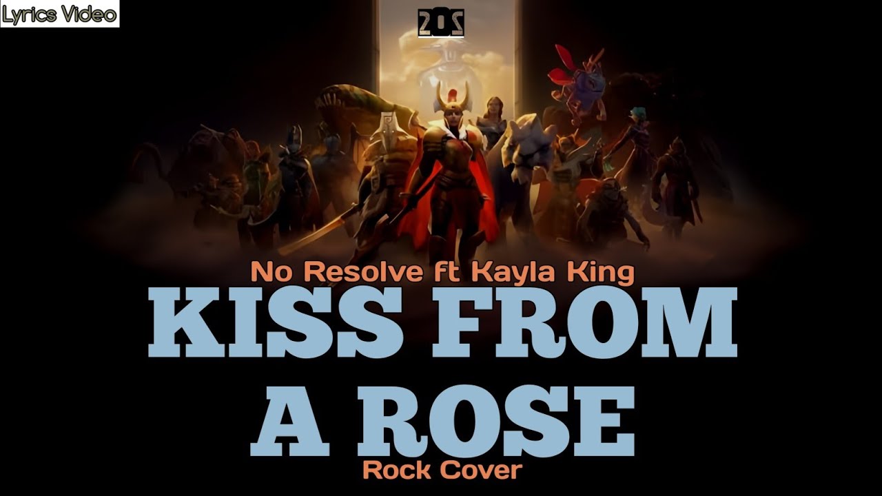 KISS FROM A ROSE - No Resolve ft Kayla King (LYRICS VIDEO)