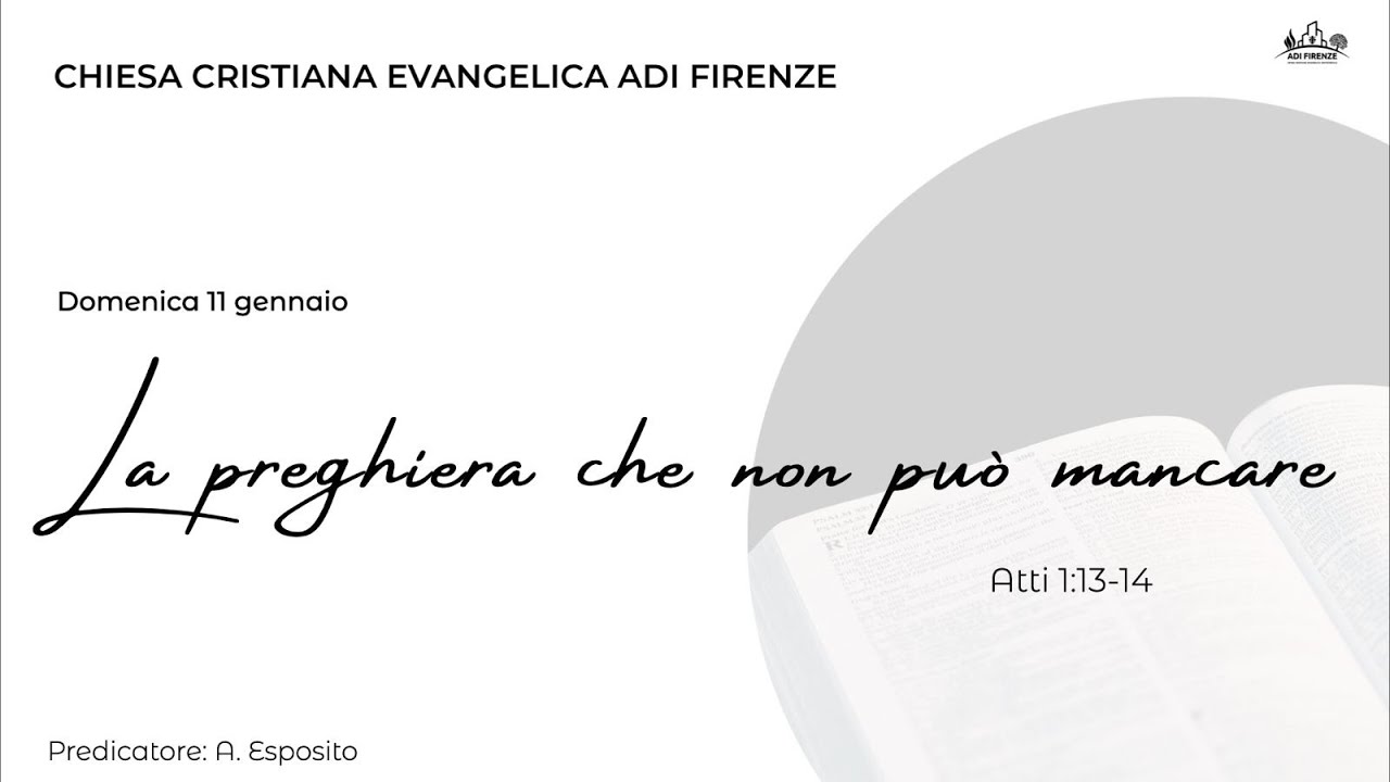 La preghiera che non può mancare (Atti 1:13-14)