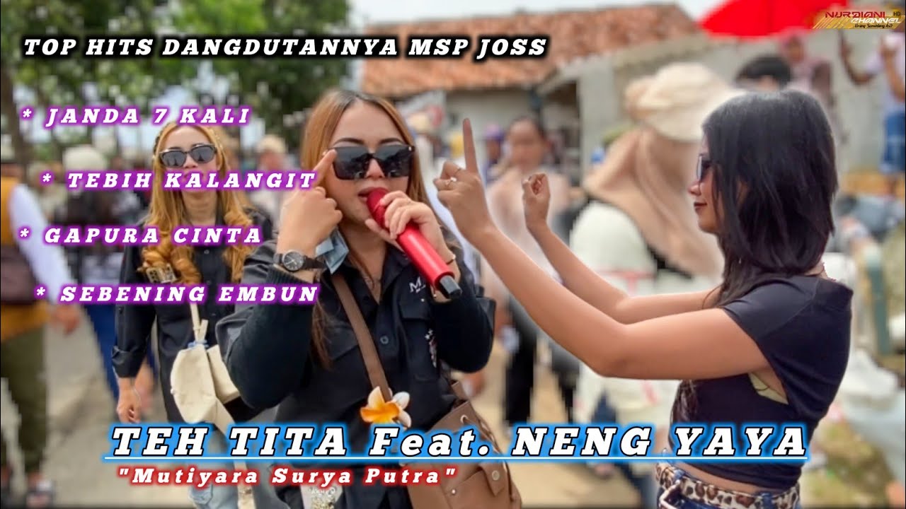 TOP HITS DANGDUTANNYA MSP JOSS BIKIN NAGIH❗VOC TEH TITA FEAT NENG YAYA