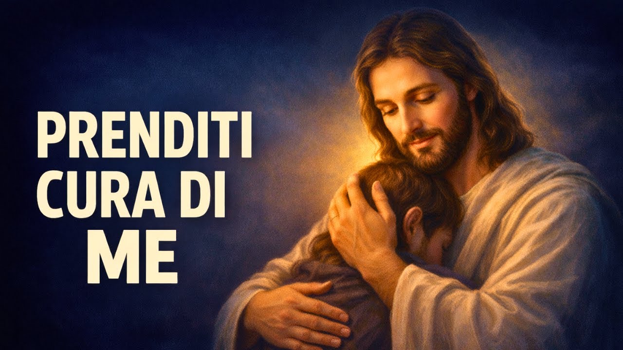 Preghiera della sera - Prenditi cura di me