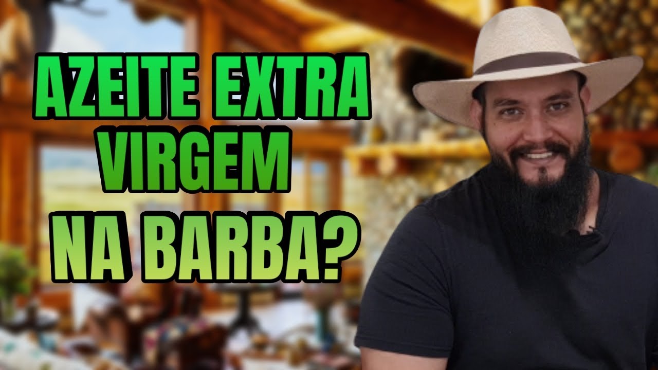 AZEITE EXTRA VIRGEM NA BARBA? / QUAIS OS BENEFÍCIOS? - (@DAVID_BLACKBEARD)