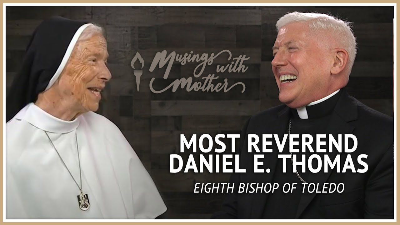Reverend Daniel Thomas, Bishop of Toledo | Musings with Mother
