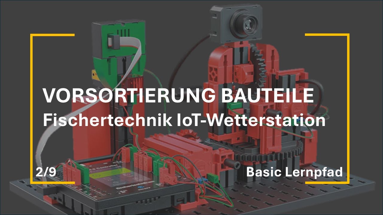 Vorsortierung Bauteile [Basic Lernpfad]