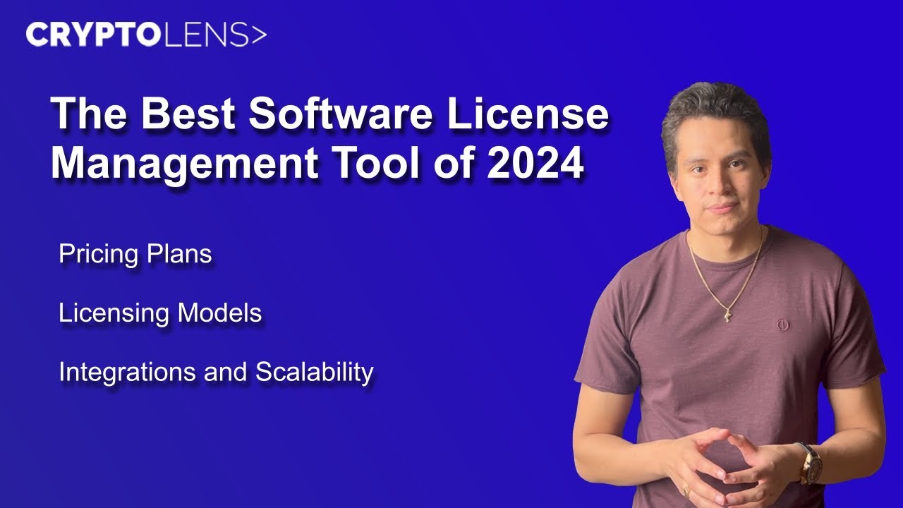 How to Find the Best Software License Management Tool