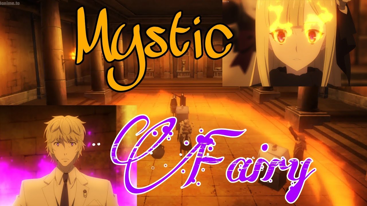 The Case Files of Lord El-Melloi II | Fairy