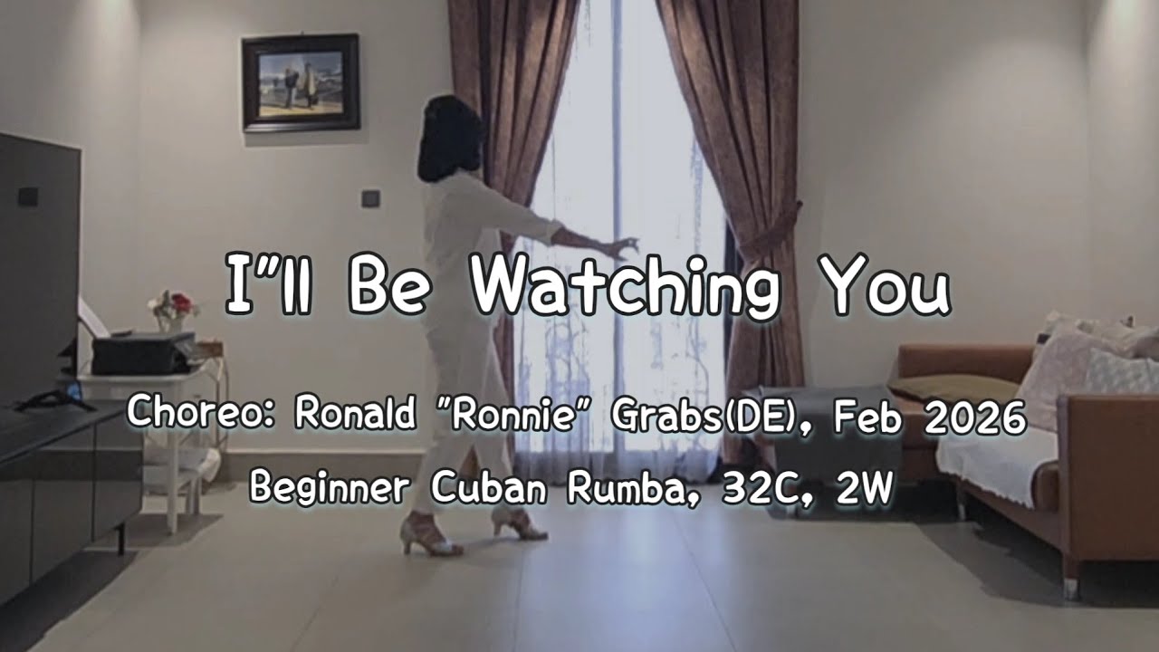 I'll Be Watching You-Line Dance/ Choreo: Ronald 