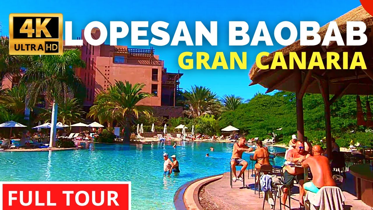 LOPESAN BAOBAB Hotel Gran Canaria Spain ⭐ FIVE STARS