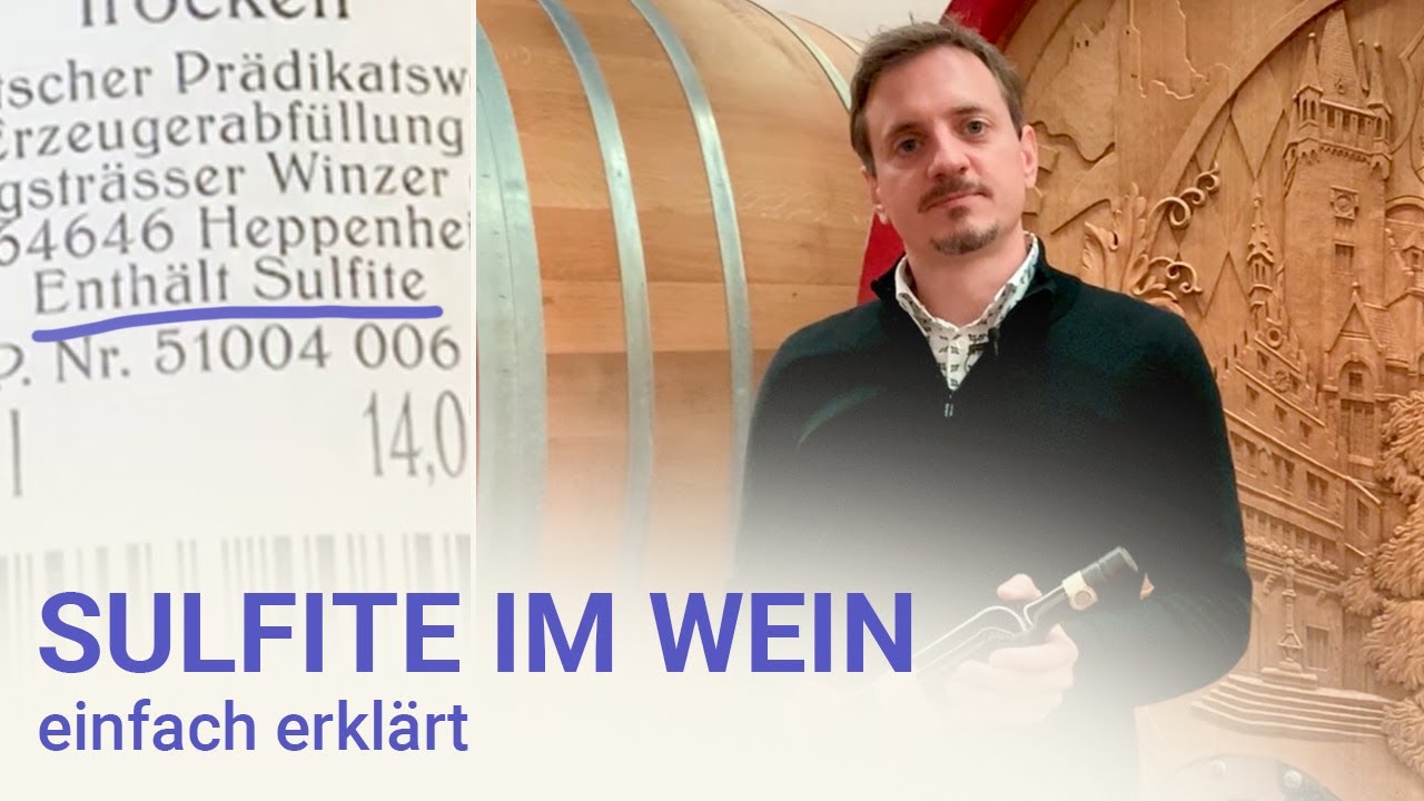 SULFITE im Wein einfach erkl&auml;rt