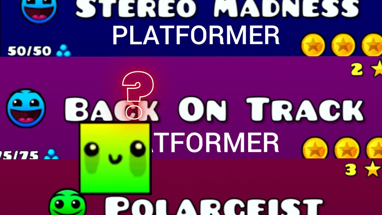 Geometry Dash но уровни STEREO MADNESS, BACK ON TRACK, POLARGEIST платформеры