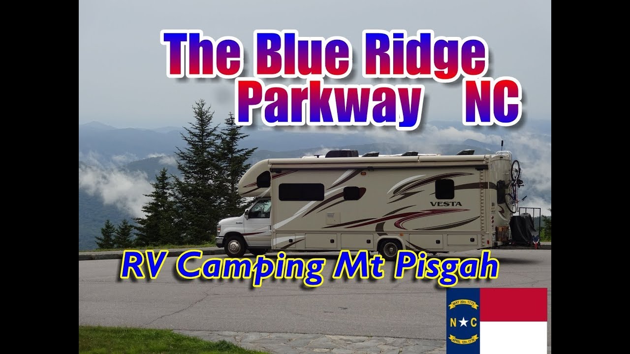 Driving The Blue Ridge Parkway In An RV | Camping Mt Pisgah North Carolina
