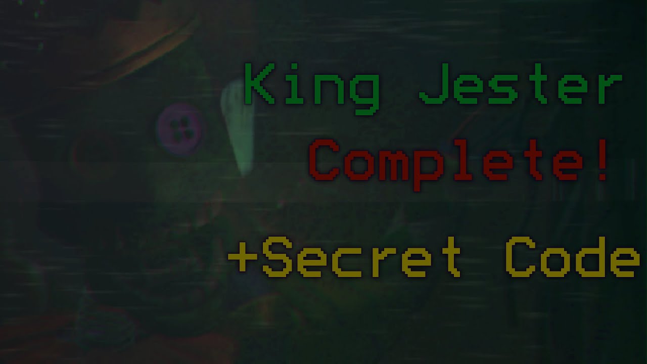 The Return To Freddy's 4 Enhanced || King Jester night complete+secret code