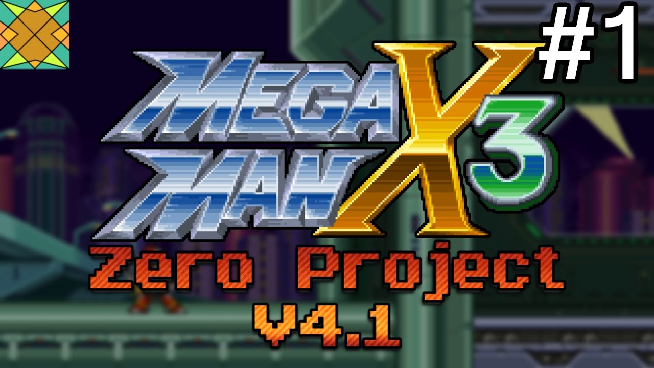 Let's Play Mega Man X3: Zero Project (SNES) - #1: Zero Time