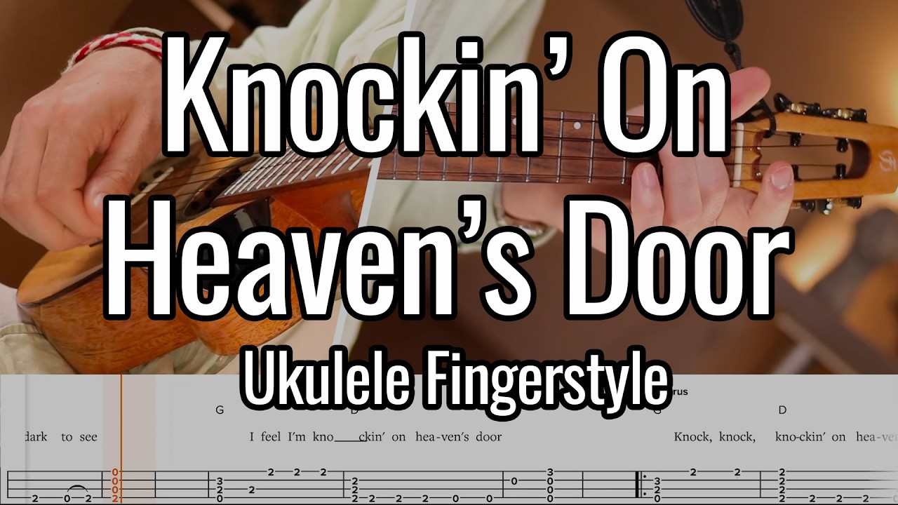 Knockin' On Heaven's Door (Ukulele Fingerstyle)