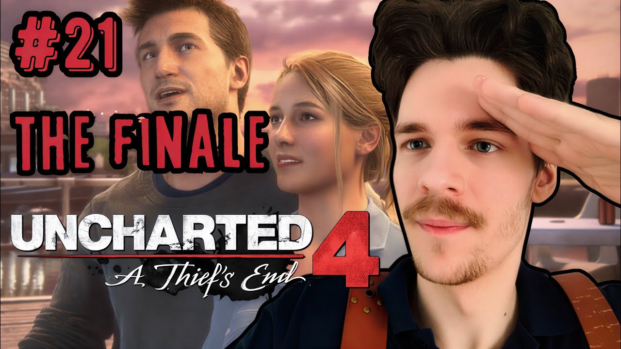 THE STORY IS OFFICIALLY CHARTED (FINALE) | Uncharted 4: A Thief’s End - Episode 21