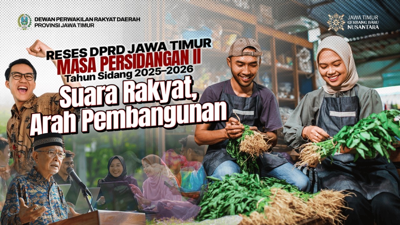 Reses DPRD Jawa Timur: Aspirasi Menuju Jawa Timur