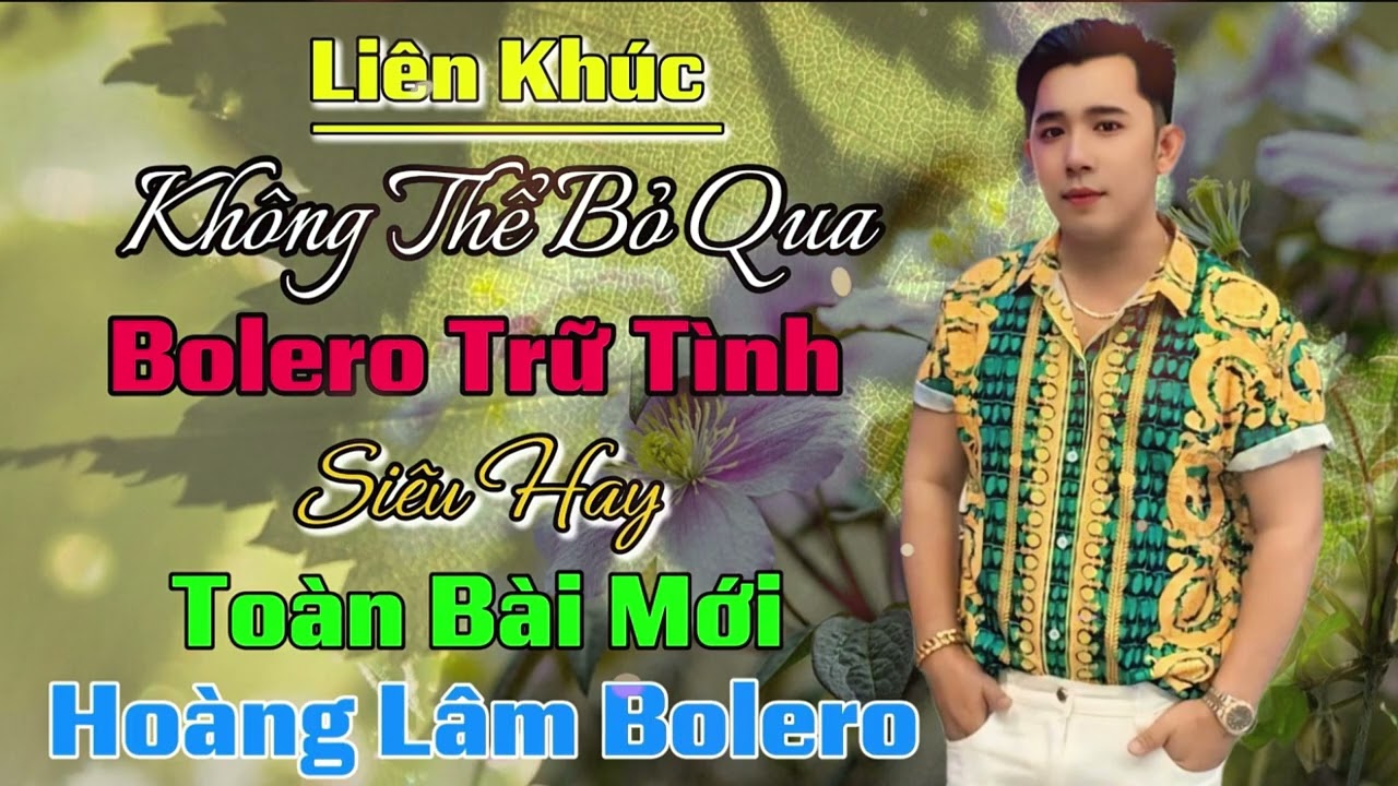 Nhạc Tuyển Chọn Đêm Khuya Nghe Dể Ngủ| Nhớ Thương Người Đã Xa | Hoàng Lâm Bolero 