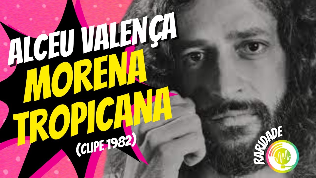 Alceu Valença - Morena Tropicana (Clipe 1982)