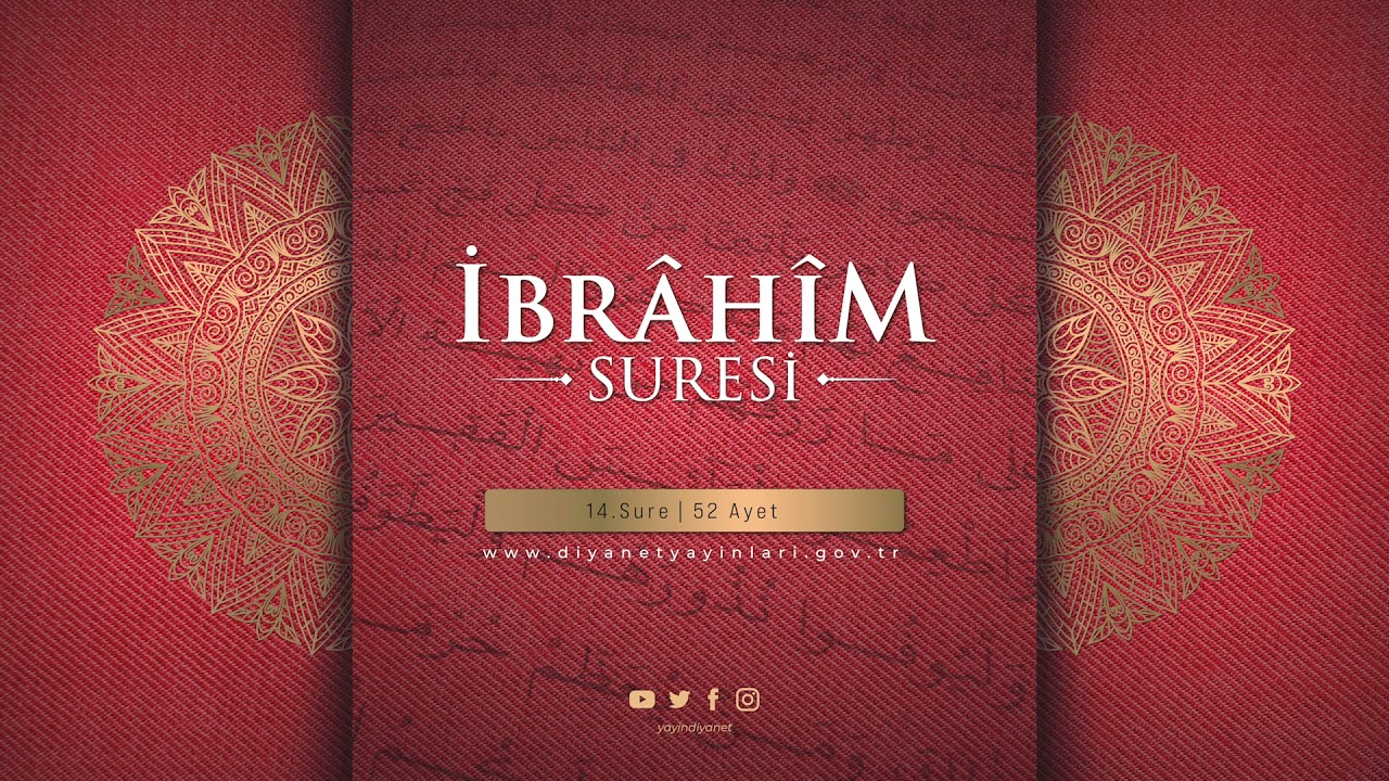 İBRÂHÎM SURESİ