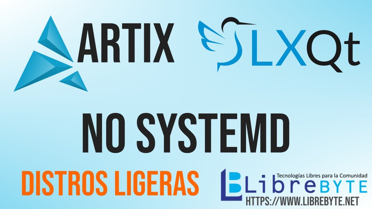 Distros Ligeras - Artix LXQt un Arch Linux libre de systemd
