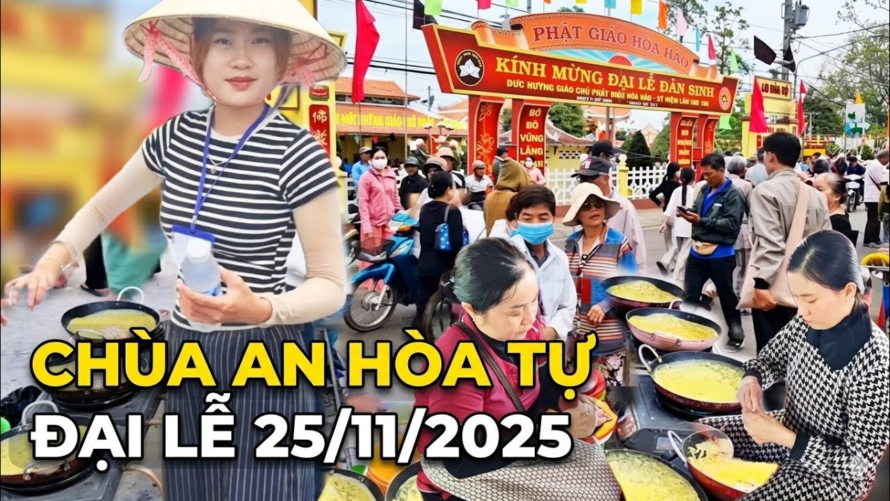 Một Ngày Ăn Uống Miễn Phí Tại An Hòa Tự Mừng Đại Lễ Đản Sinh Đúc Huỳnh Giáo Chủ 25/11 PGHH
