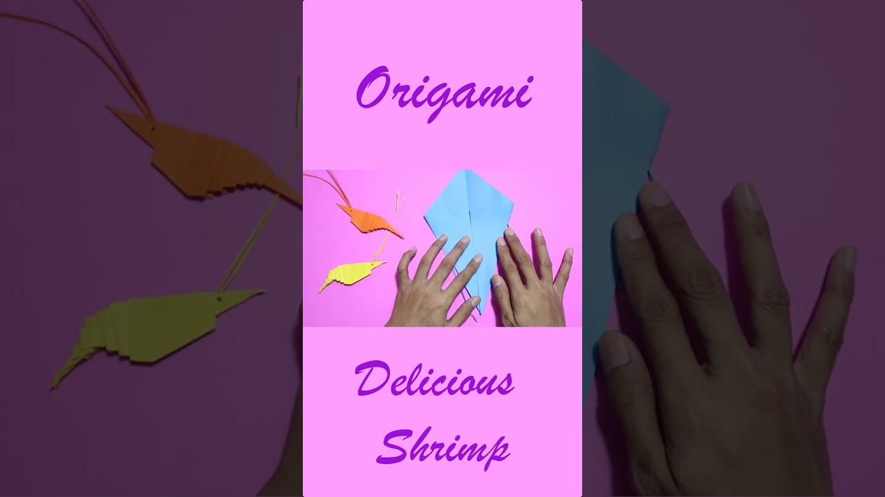 Short Origami Delicious shrimp Step by Step Easy Instructions
