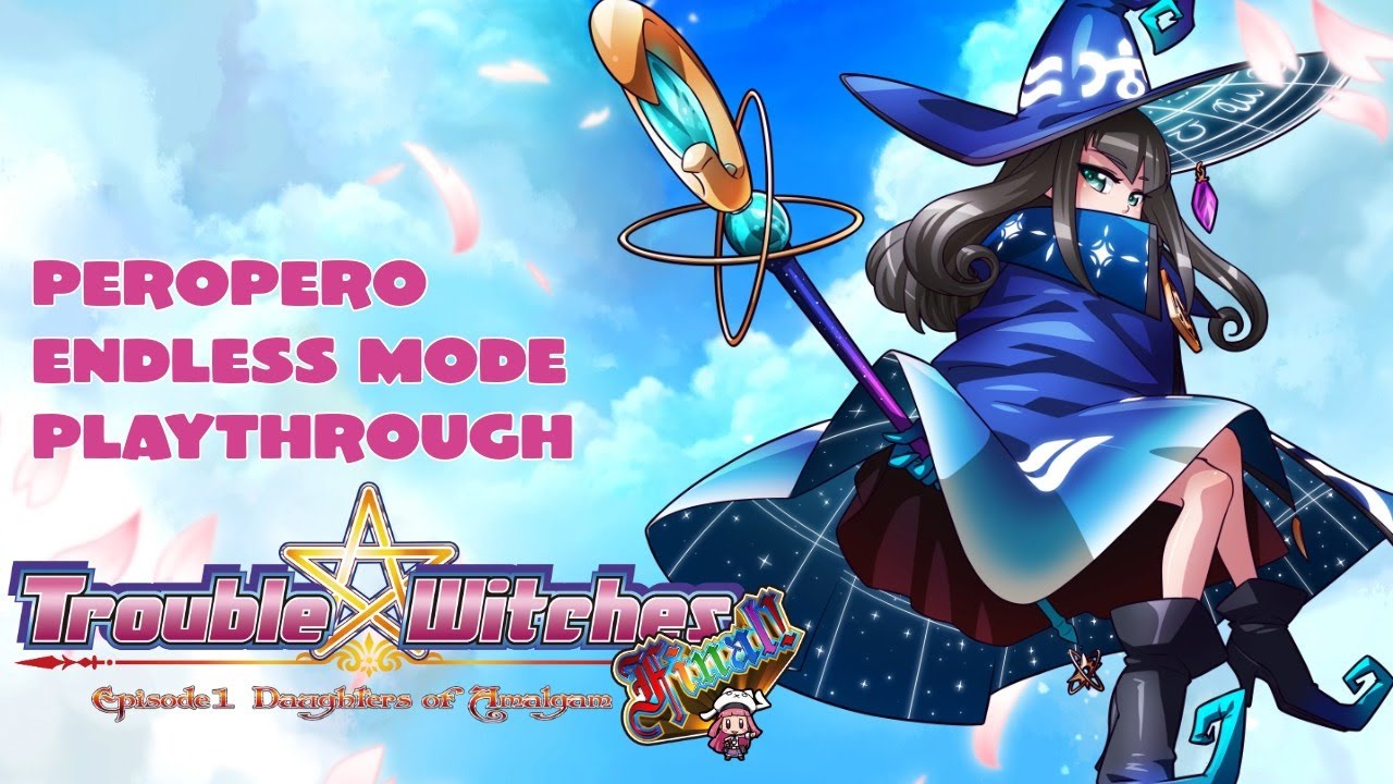 Trouble Witches FINAL! Episode 01 Daughters of Amalgam – Peropero Endless Playmode