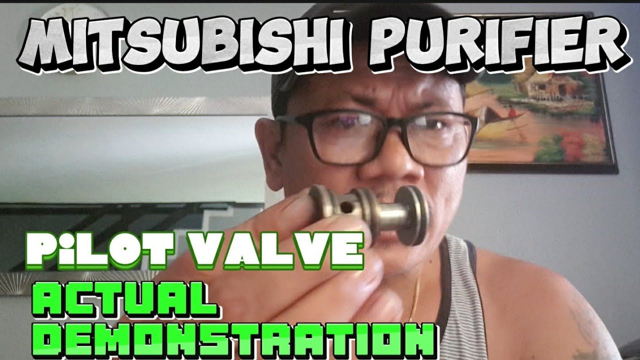 THE ACTUAL DEMONSTRATION OF MITSUBISHI PURIFIER PILOT VALVE | Chief Yoi