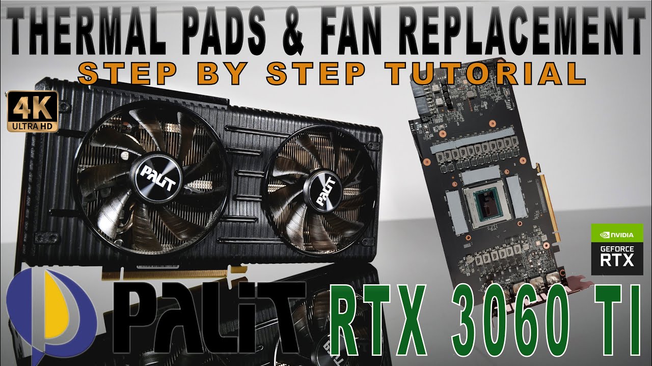 PALIT RTX 3060 TI Dual OC | ВИДЕОУЧЕБНОЕ ОБУЧЕНИЕ ПО замене термопрокладок и вентилятора | РАЗБОРКА